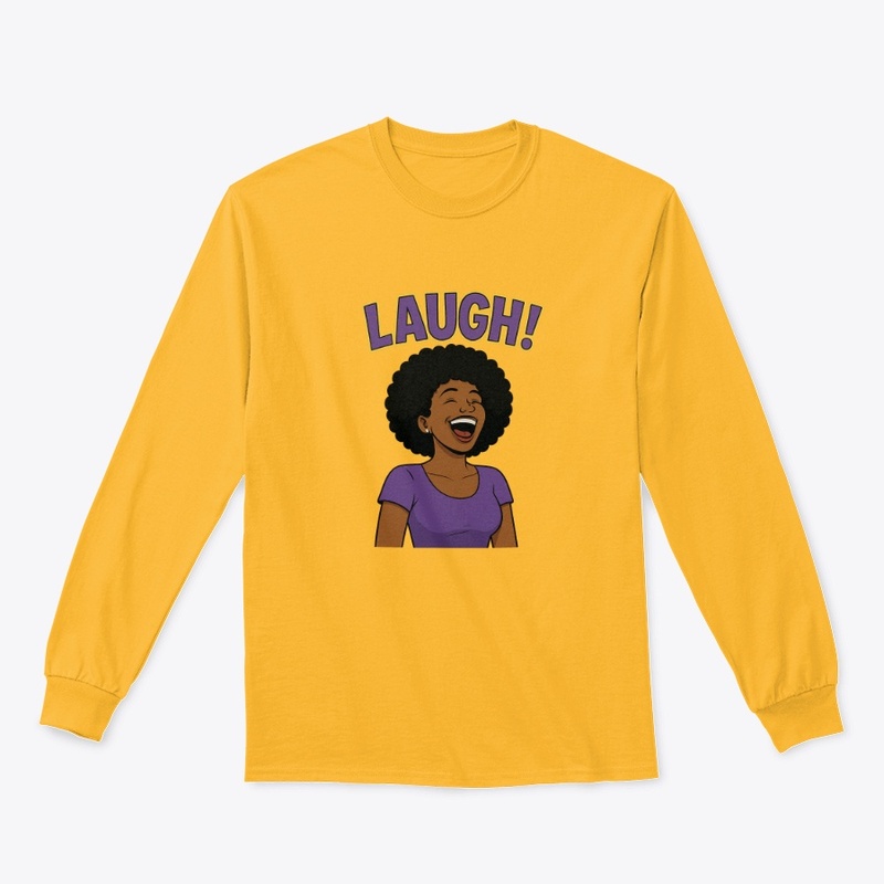 Laugh! 