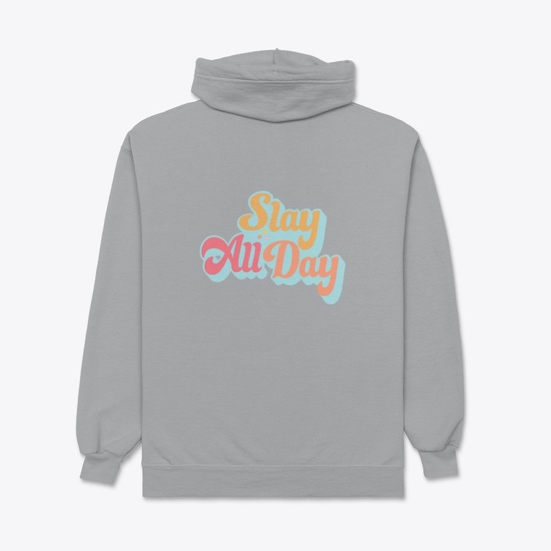 Slay All Day 