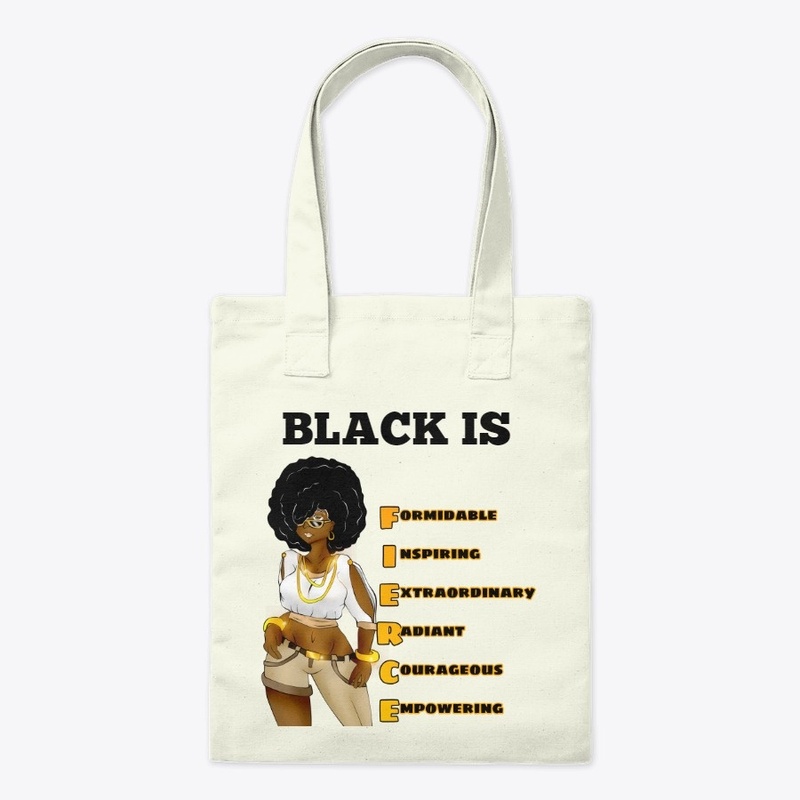 BLACK IS F.I.E.R.C.E. COLLECTION