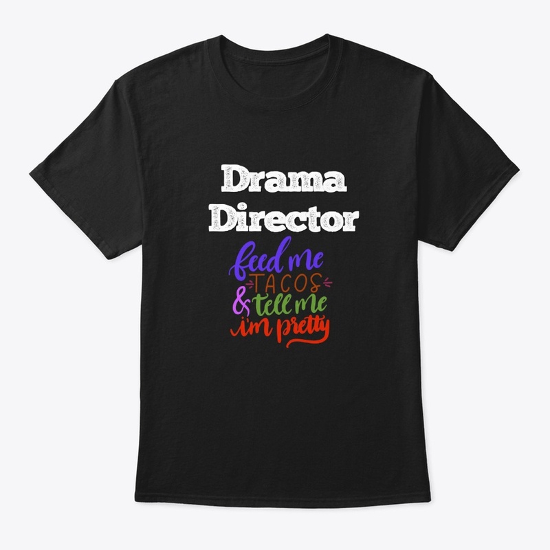 [Theatre] Drama Director - Feed Me Tacos