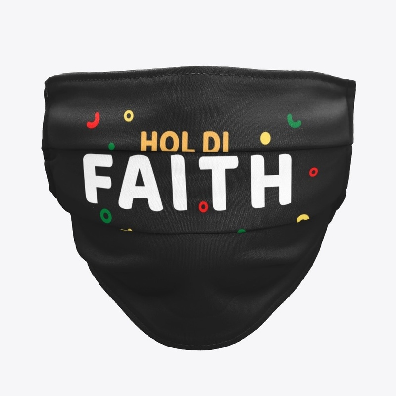 Hold di faith
