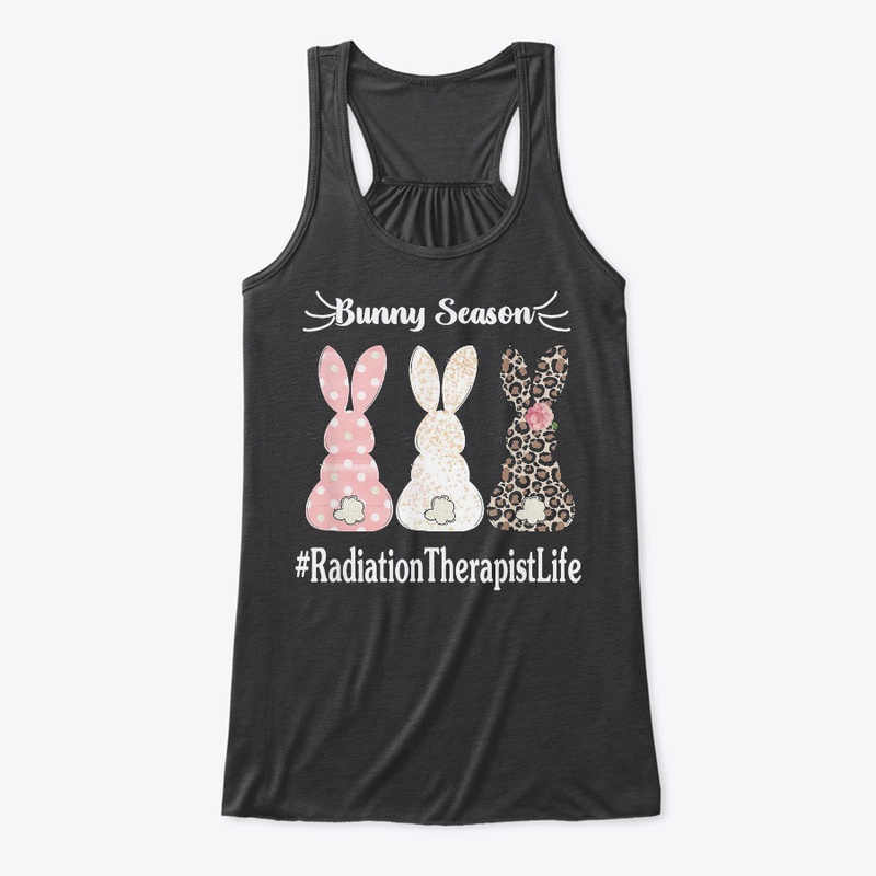 Radiation Therapist Life Bunny Season