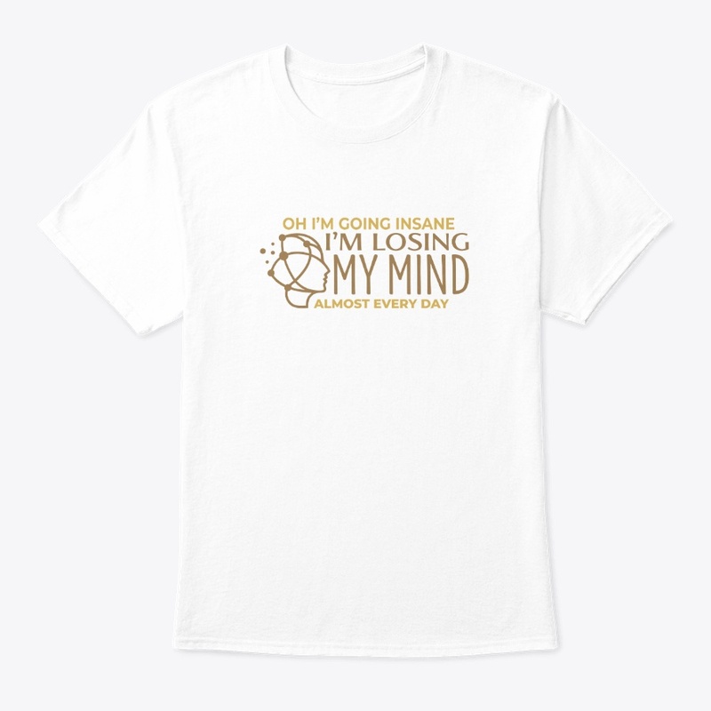 Insane T-Shirt