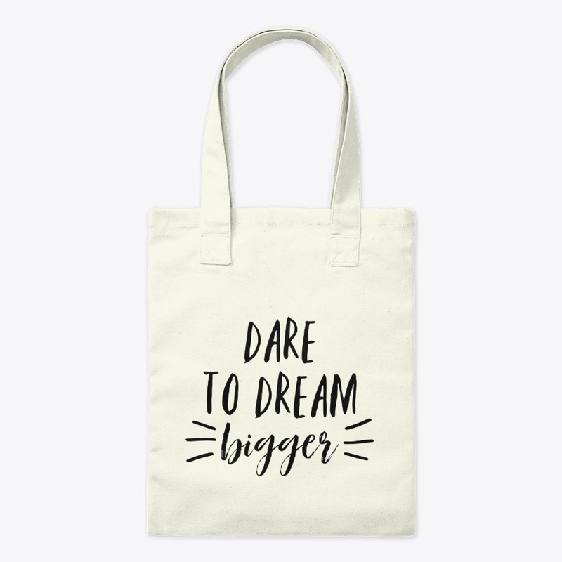 Dare To Dream Bigger Grocery Tote Bag