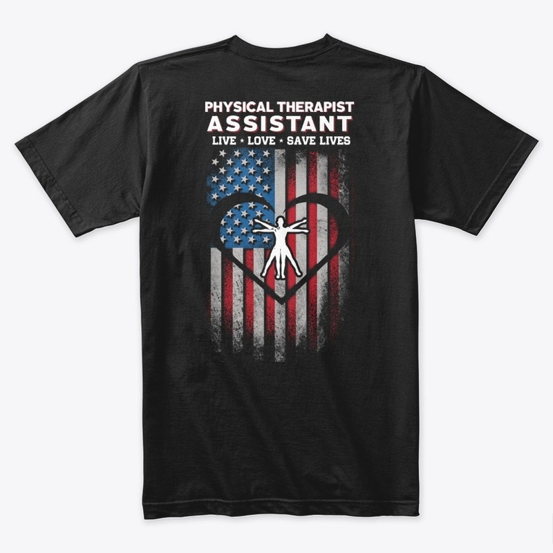 Physical Therapist Assit- Live and Love