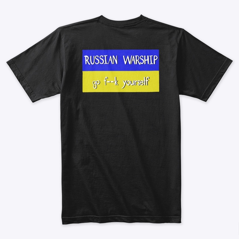 RUSSIAN WARSHIP GO F YOURSELF W UA FLAG2