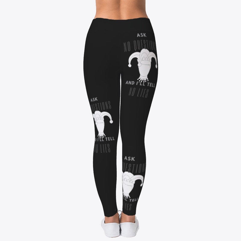 No Questions No Lies Leggings