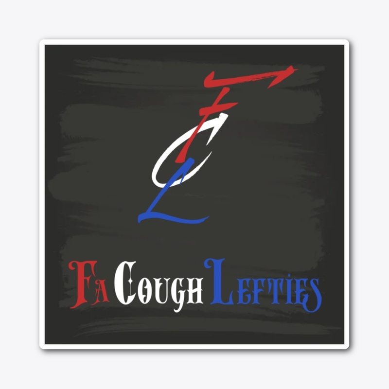 FCL F#ck off lefties 