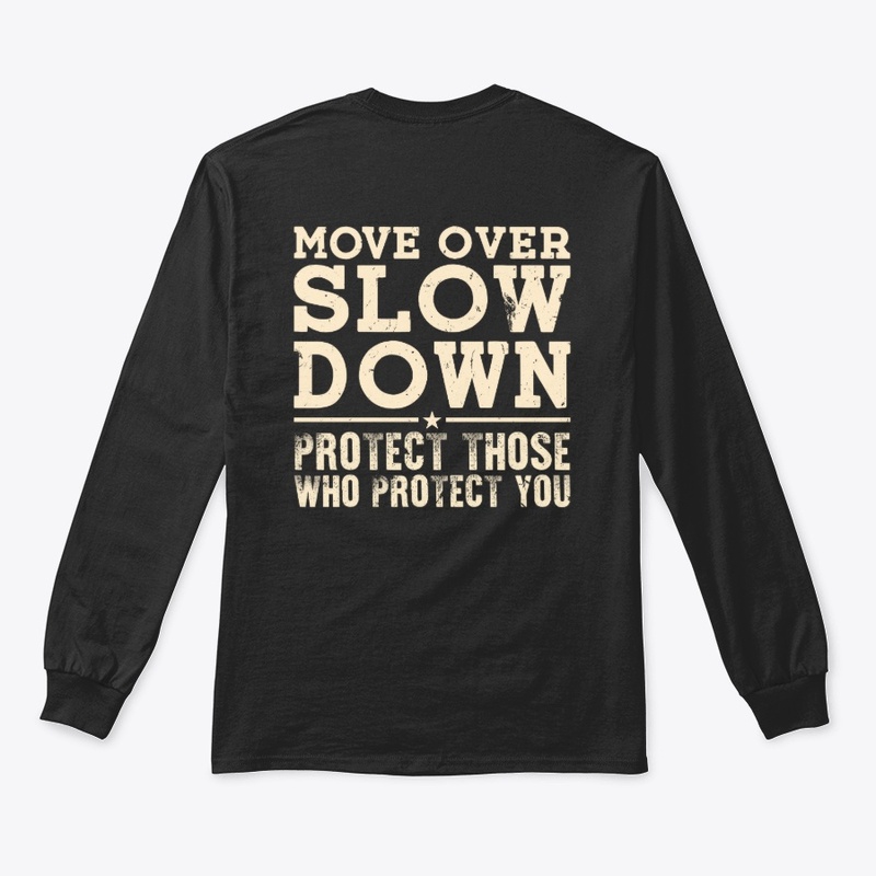 Move Over Slow Down Safety Tee