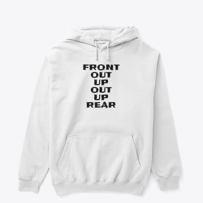 Front Out Up Out Up Rear - Unisex Classic Pullover Hoodie - Unisex Classic Pullover Hoodie - Unisex Classic Pullover Hoodie - Unisex Classic Pullover Hoodie