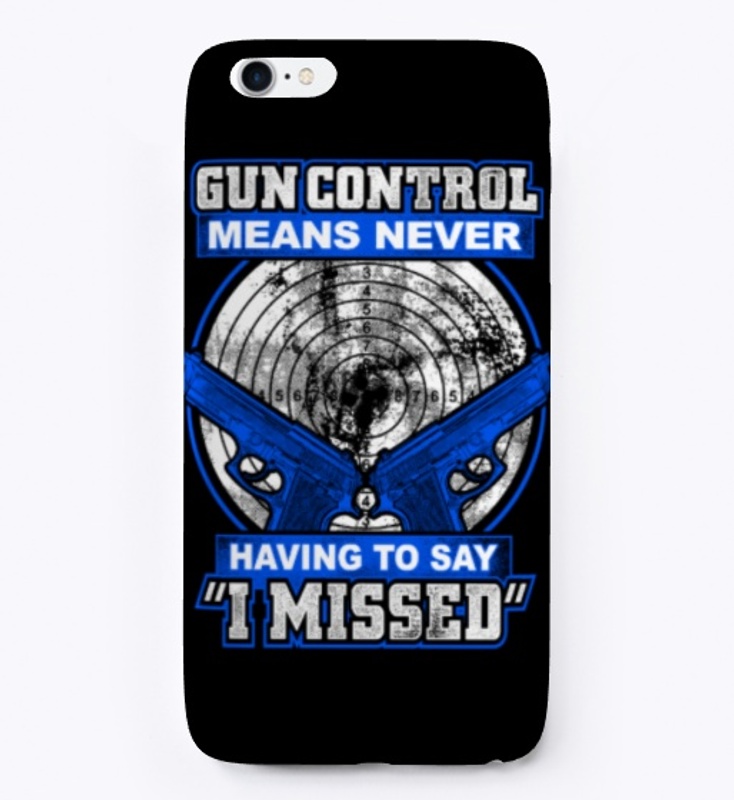 Gun Control Never Means I Missed