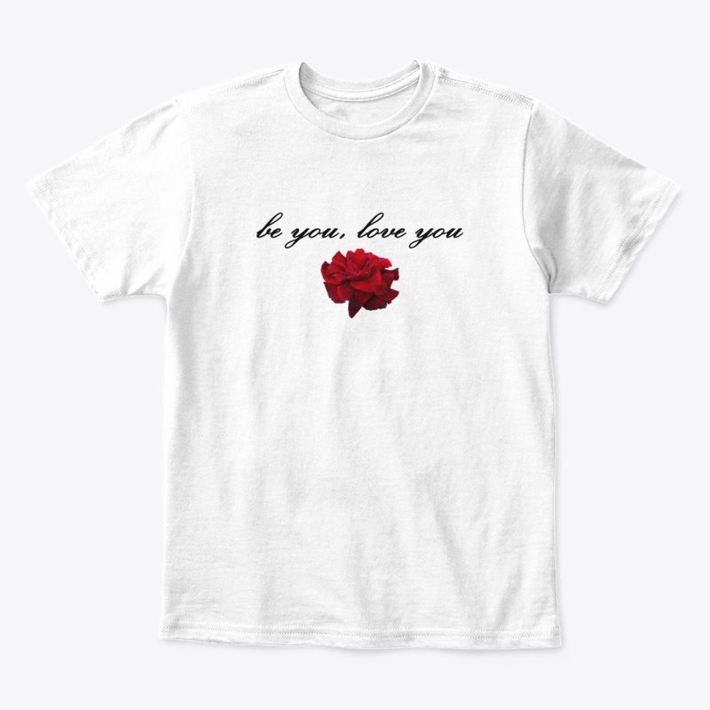BE YOU, LOVE YOU
