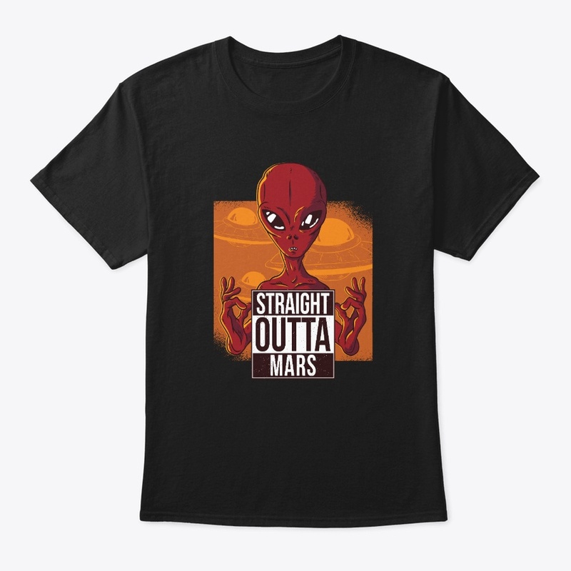 Straight Outta Mars Unisex T Shirt