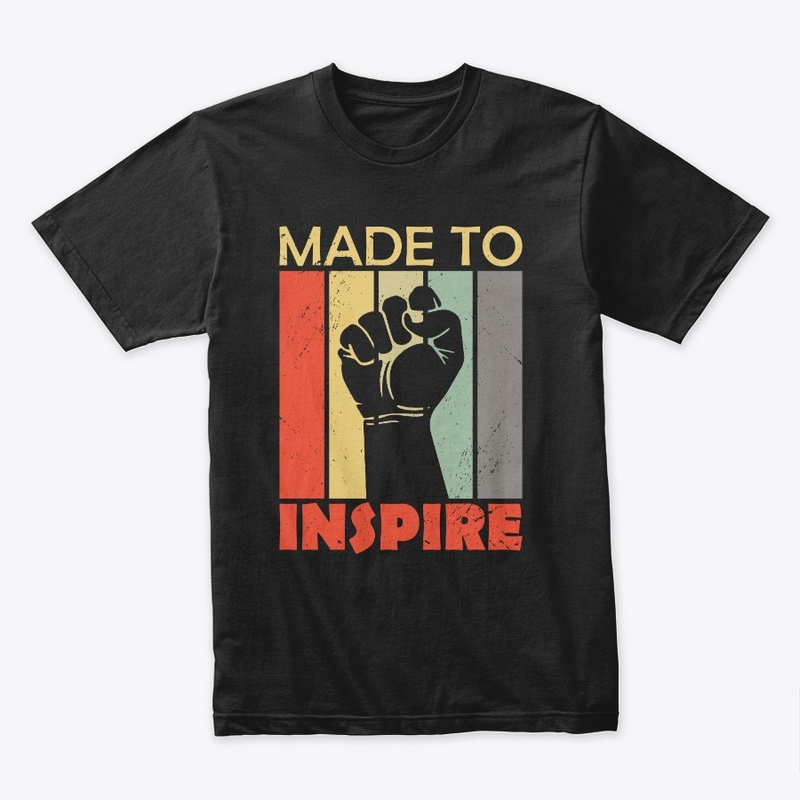 Made to Inspire