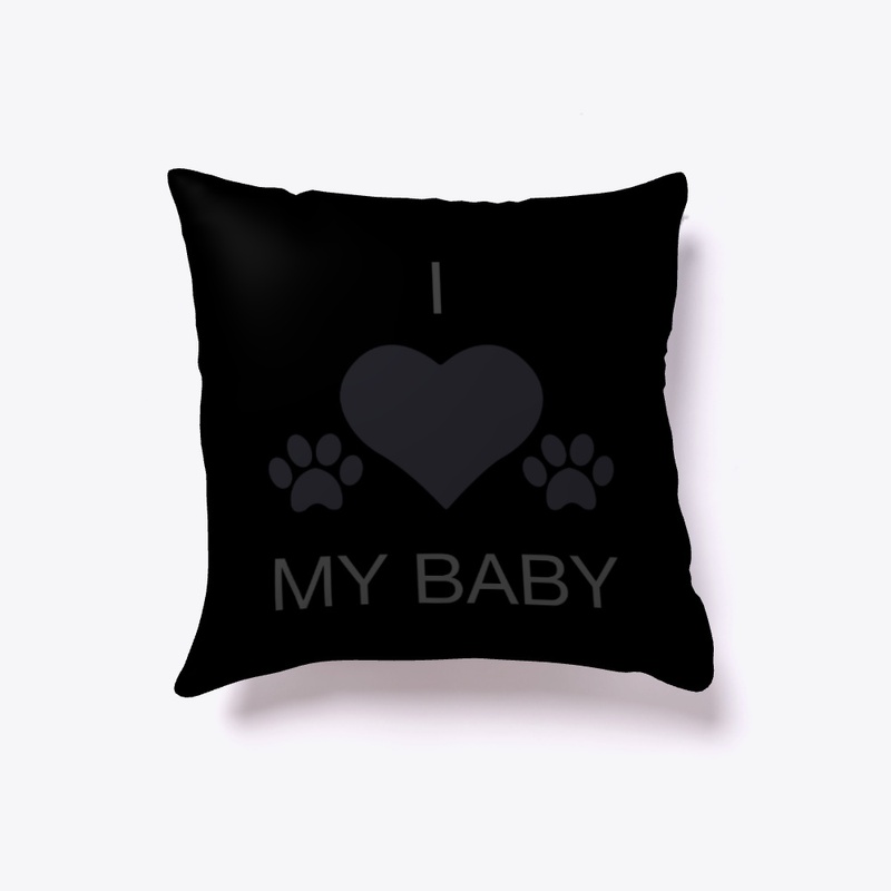 I LOVE MY BABY 