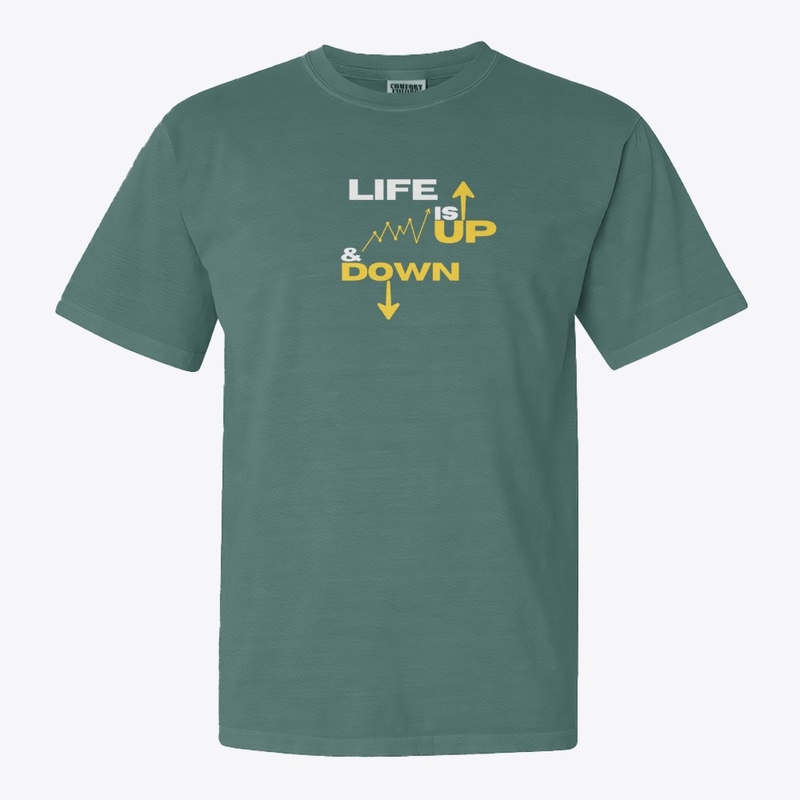 Life Is Up & Down
