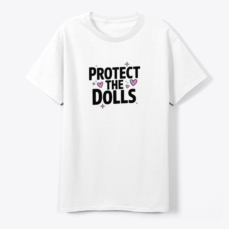 "protect the dolls"