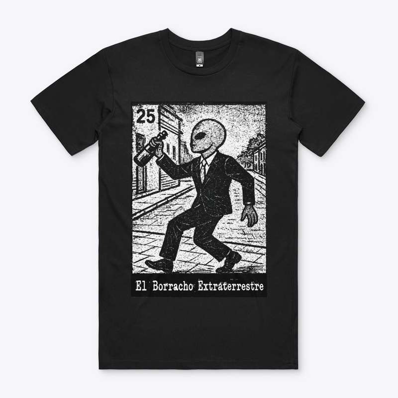 25: El Borracho Extraterrestre (black)