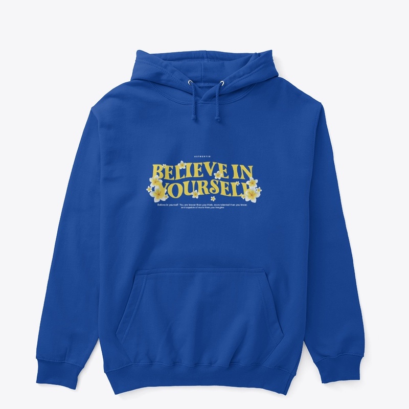 believe in yourself clothing