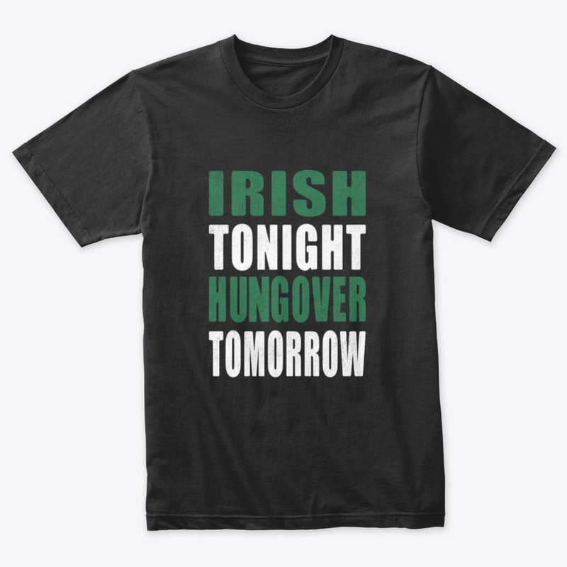 ZDC Irish Tonight Hungover Tomorrow