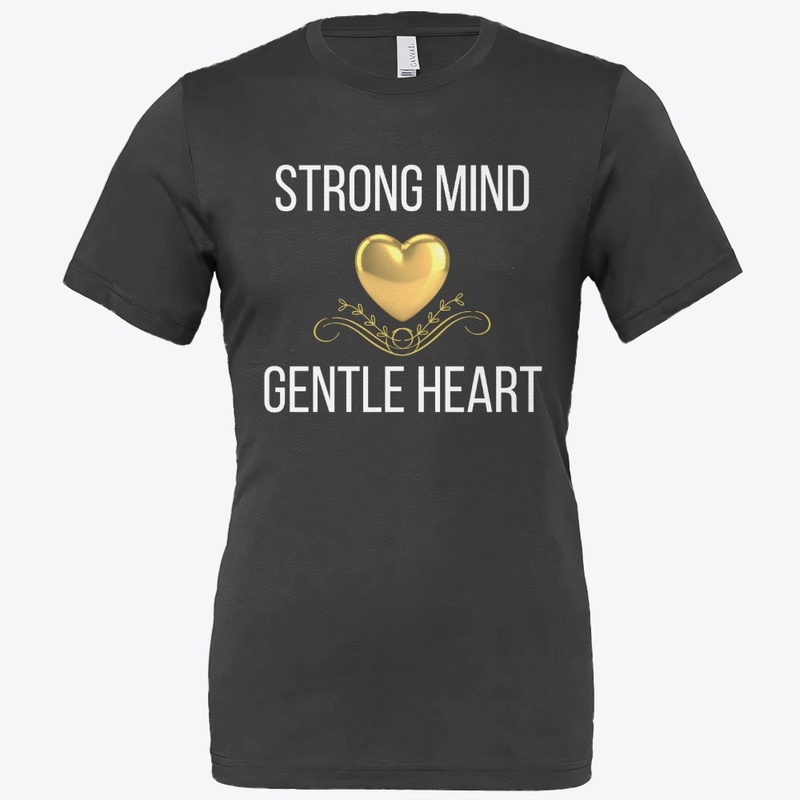 Strong Mind Gentle Heart