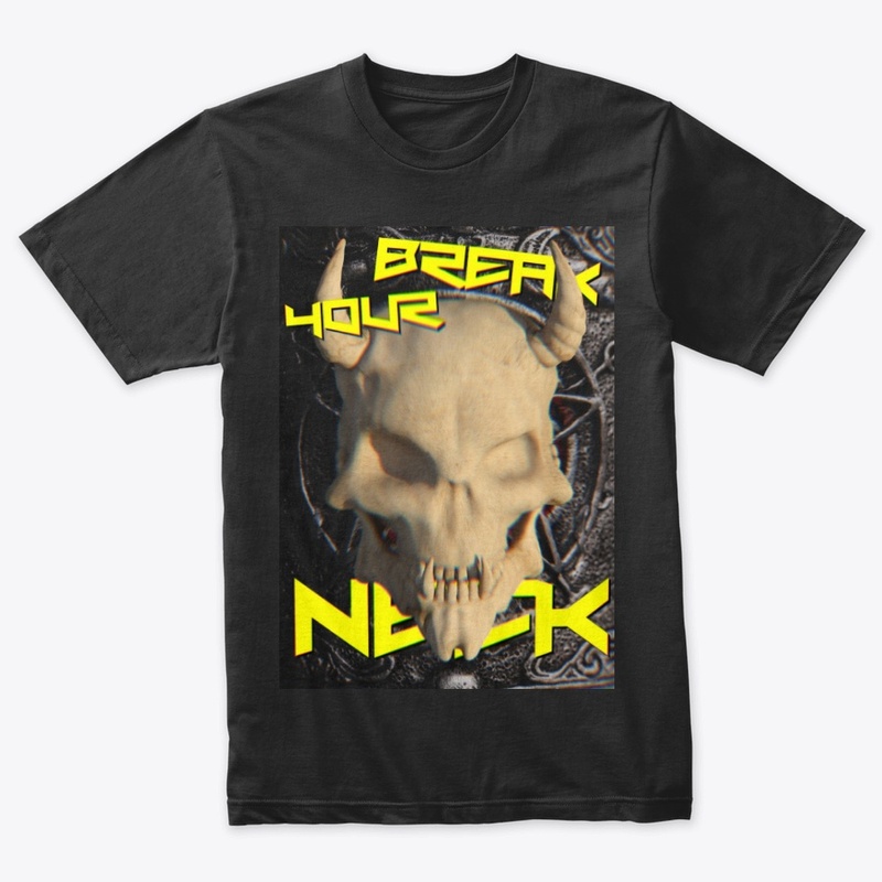 Break Your Neck (Skull print)