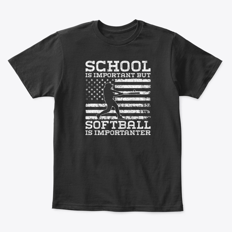 School important, Softball importanter
