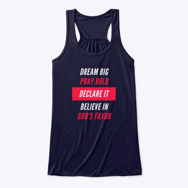 Dream Big Pray Bold Tee
