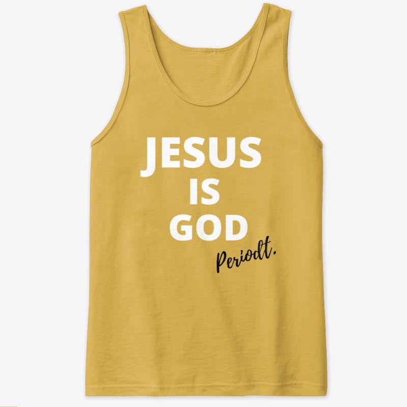 Jesus is God. Periodt