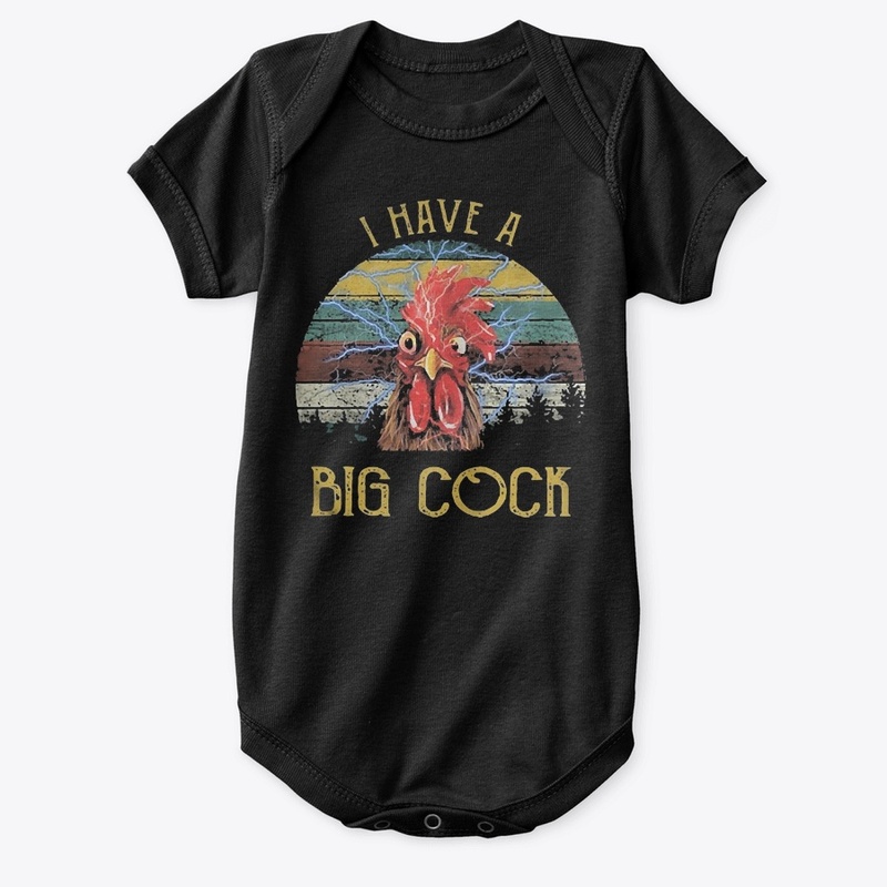 Chicken I Have A Big Cock Vintage