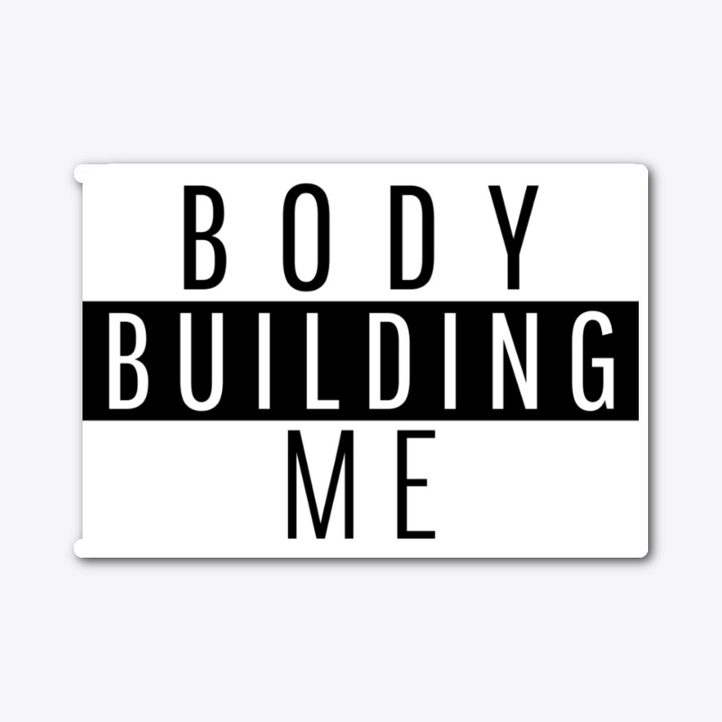 Bodybuilding Me