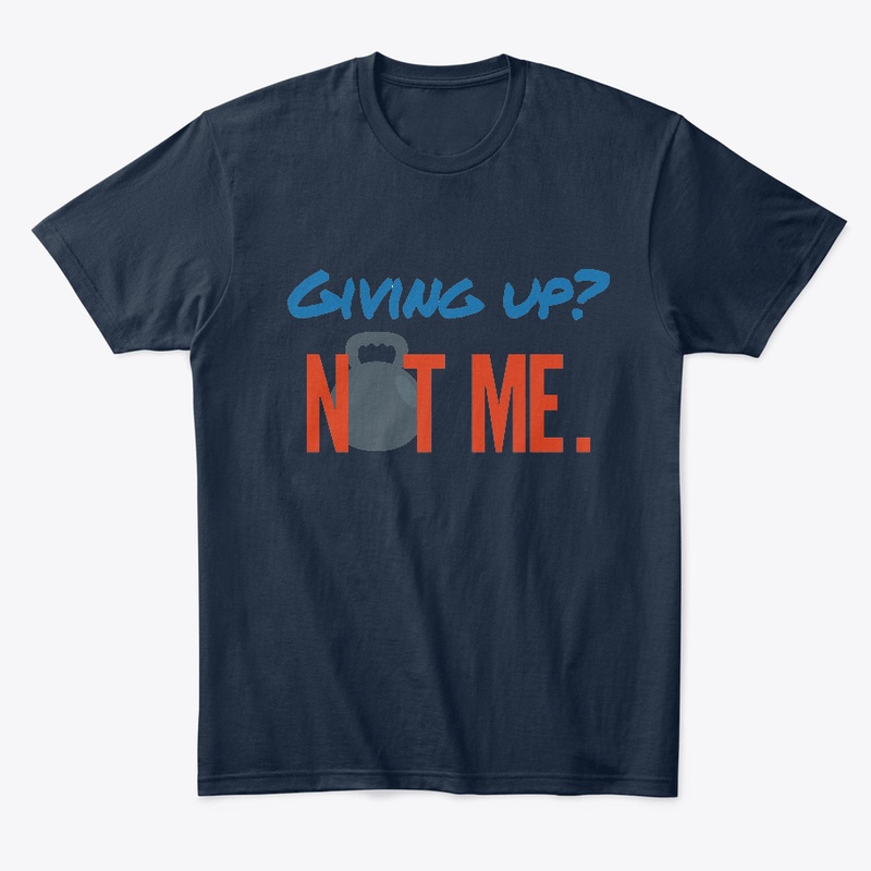 No giving up