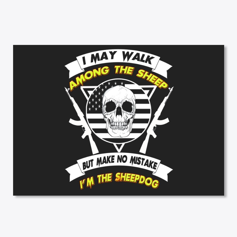 I,m the sheepdog t-shirt