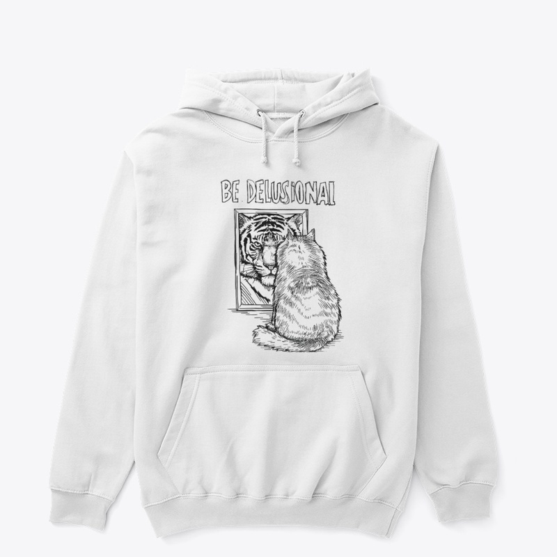 Be Delusional Cat