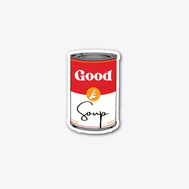 Good Soup Stickers