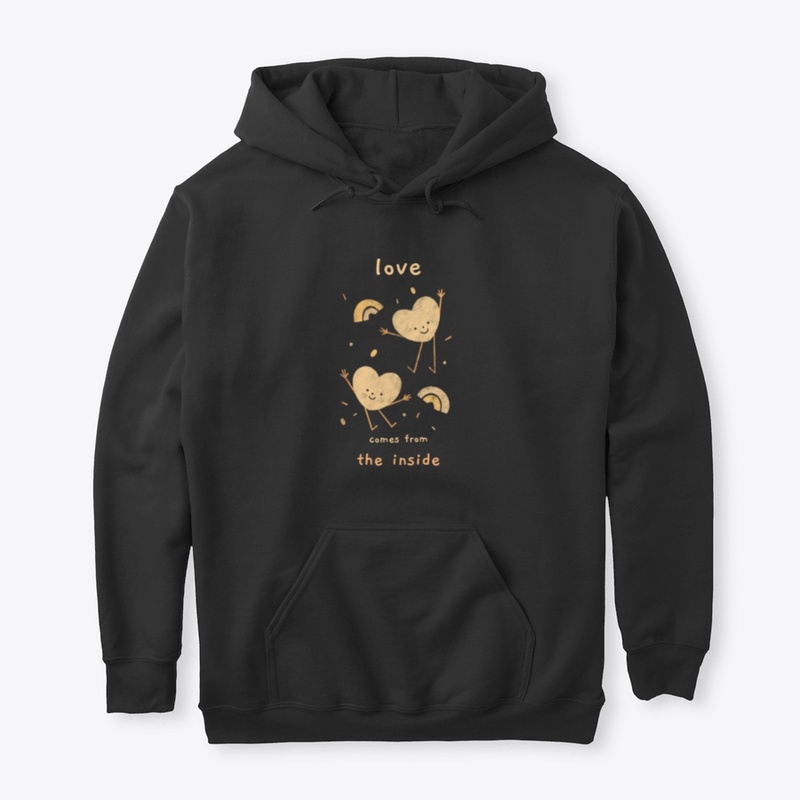 Love comes from the inside