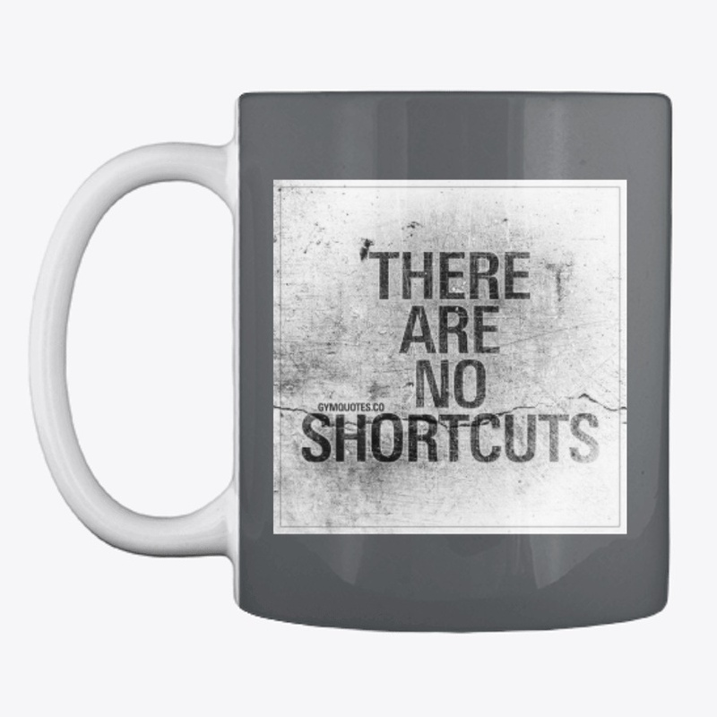 No Shortcuts