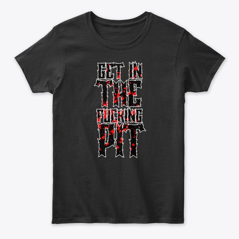 Get in the fucking pit logo
