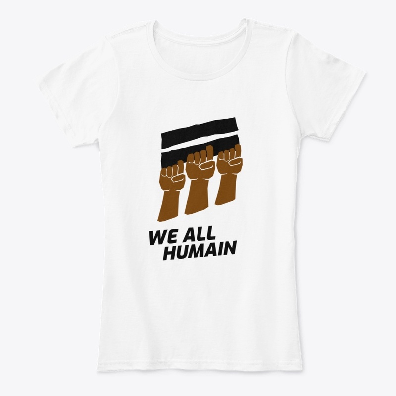 WE ALL HUMAIN -BLM 