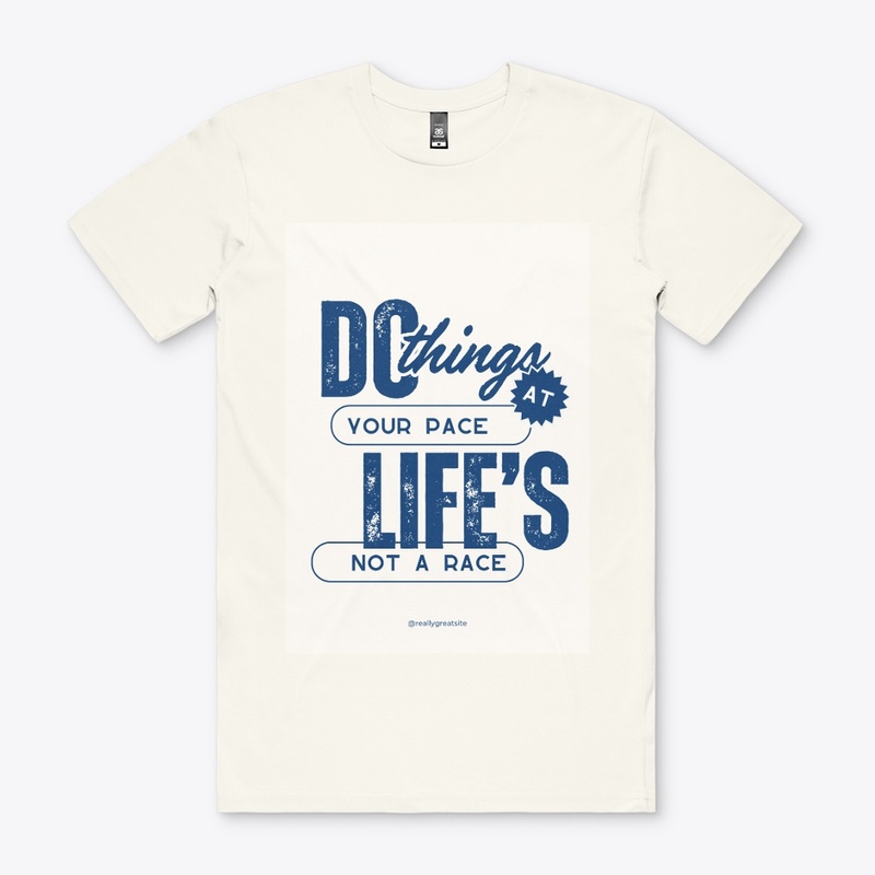 "Vanilla Cream Tee - Life’s Not a Race"