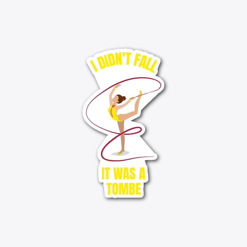 I didn't fall it was a tombe funny balle