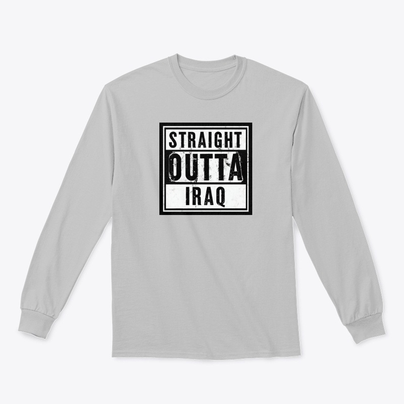 Straight Outta Iraq - Classic Long Sleeve Tee - Classic Long Sleeve Tee - Classic Long Sleeve Tee - Classic Long Sleeve Tee