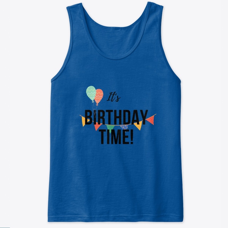 its birthday time 