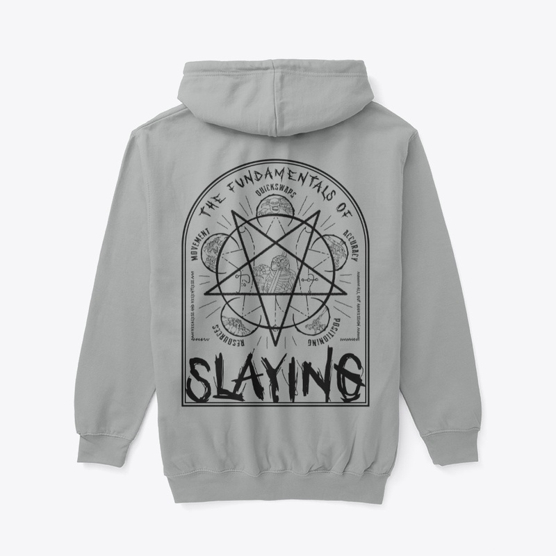 The Fundamentals of Slaying