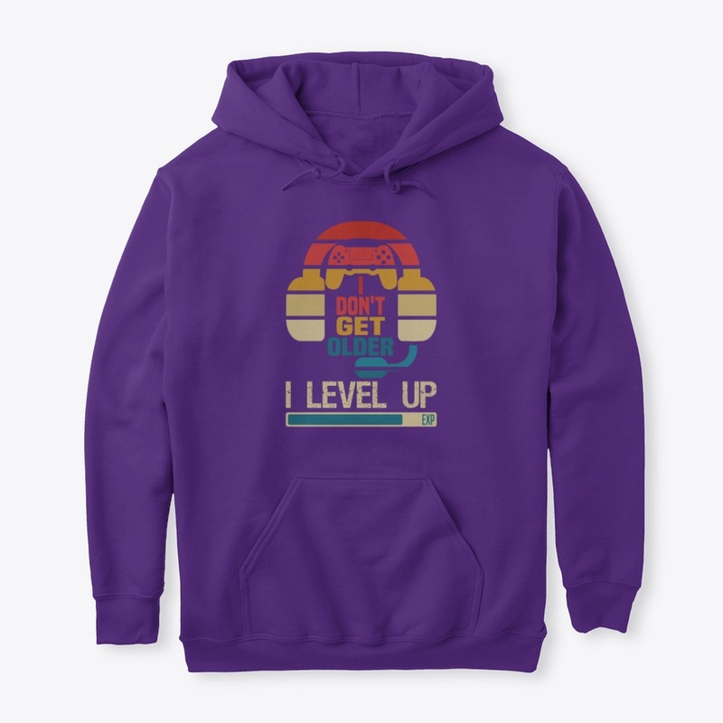 I Don't Get Old I Level Up