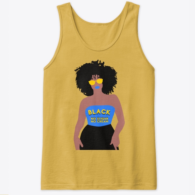 Black. No Sugar, No Cream