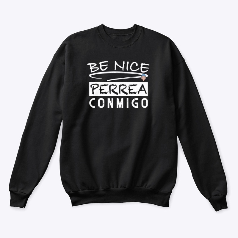 Be Nice Perrea