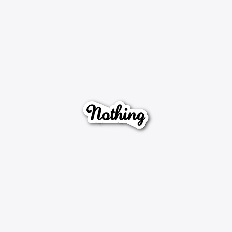 Nothing