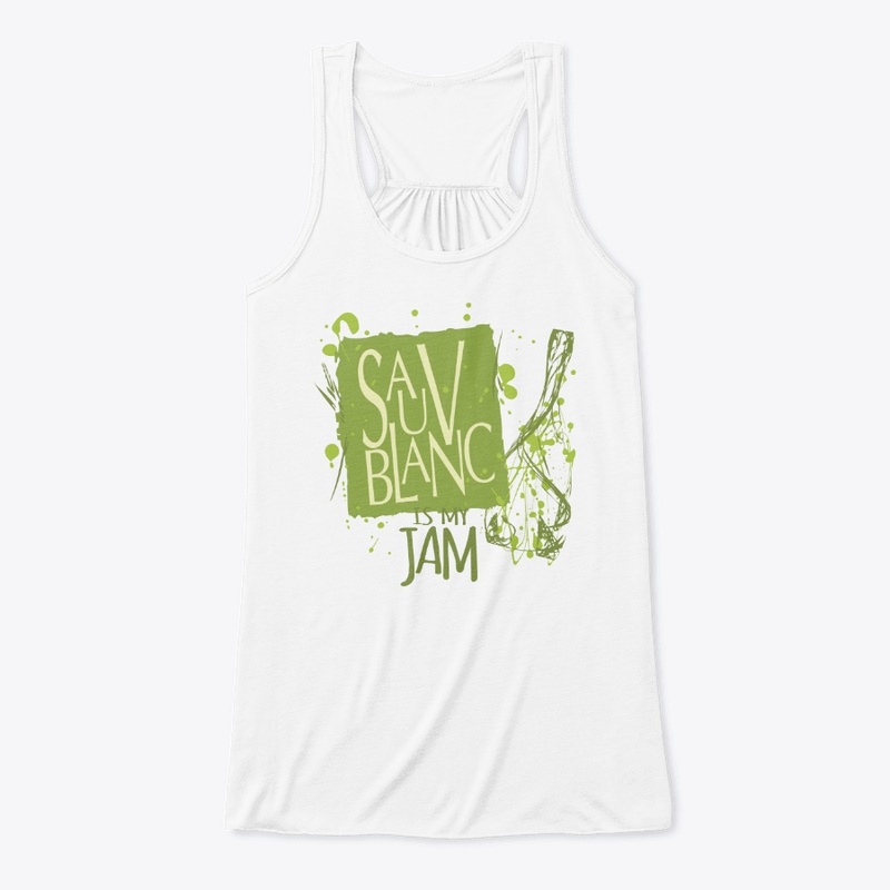 Sauv Blanc is my JAM!