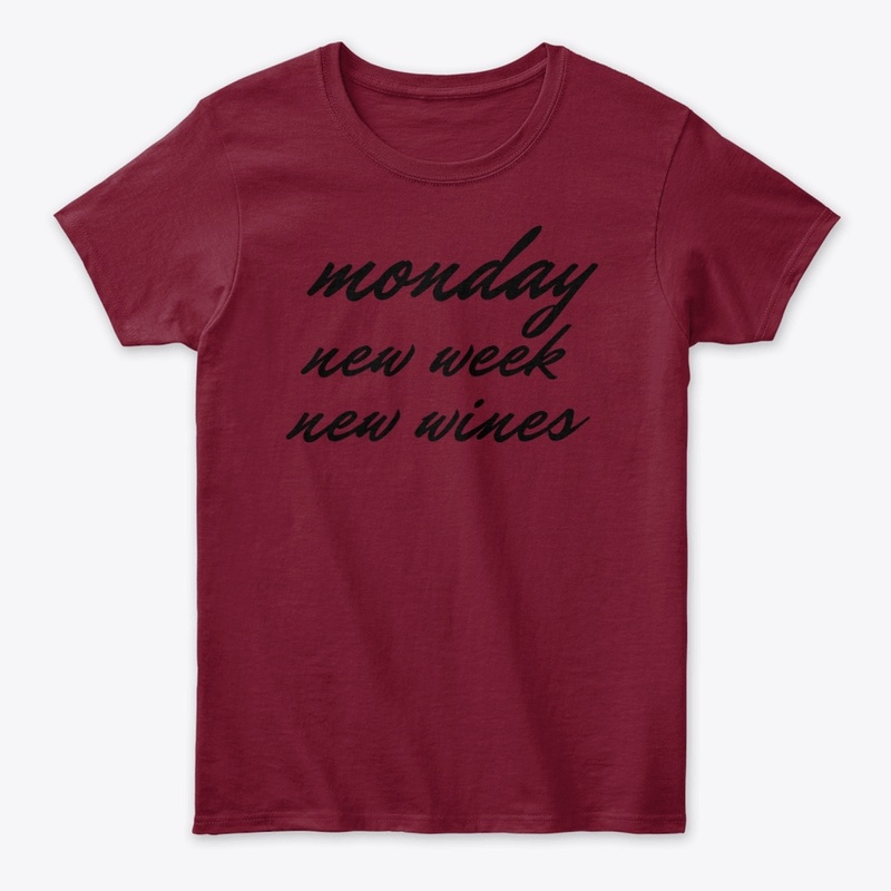 Monday new  week new wines 